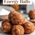 Snickerdoodle Energy Balls